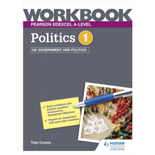 Hodder Education Pearson Edexcel A-level Politics Workbook 1: UK Government and Politics (häftad)