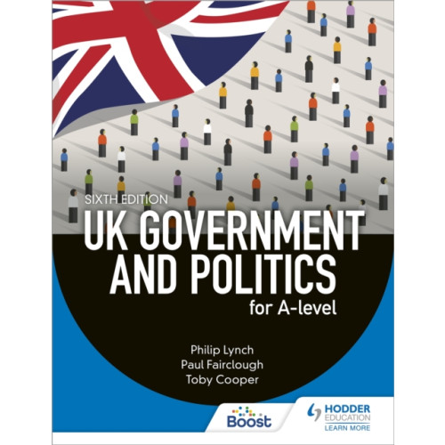 Hodder Education UK Government and Politics for A-level Sixth Edition (häftad, eng)