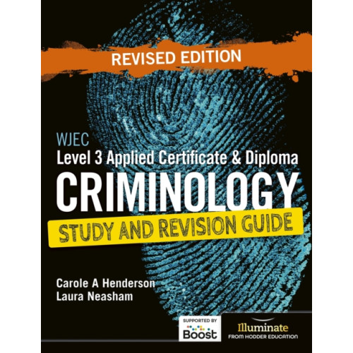 Hodder Education WJEC Level 3 Applied Certificate & Diploma Criminology: Study and Revision Guide - Revised Edition (häftad, eng)