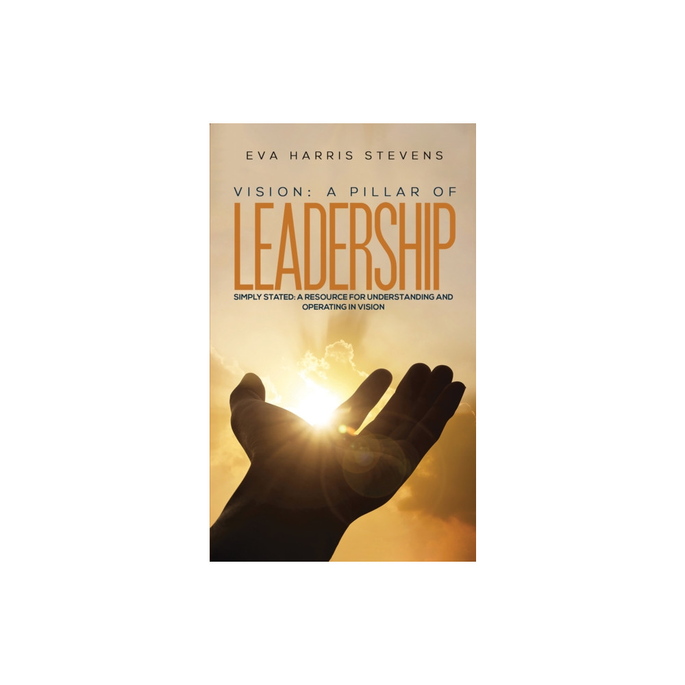 Produktbild för Vision: A Pillar of Leadership (häftad, eng)