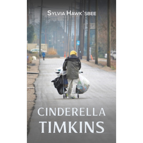 Austin Macauley Publishers Cinderella Timkins (häftad, eng)