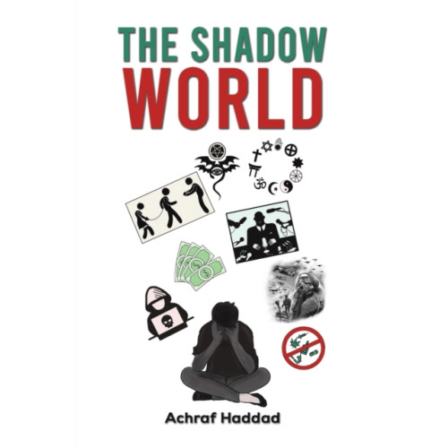 Austin Macauley Publishers The Shadow World (häftad, eng)