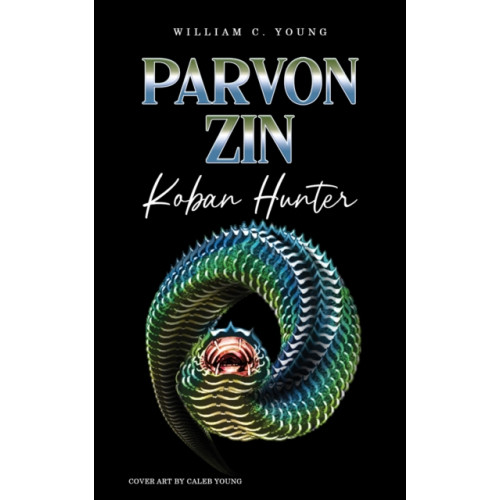 Austin Macauley Publishers Parvon Zin Koban Hunter (häftad, eng)
