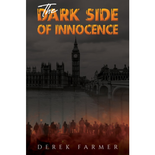 Austin Macauley Publishers The Dark Side of Innocence (häftad, eng)