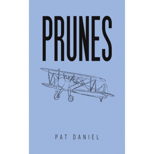 Austin Macauley Publishers Prunes (häftad, eng)