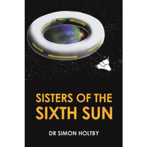 Austin Macauley Publishers Sisters of the Sixth Sun (häftad, eng)