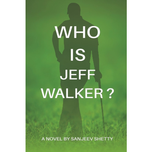 Austin Macauley Publishers Who is Jeff Walker? (häftad, eng)