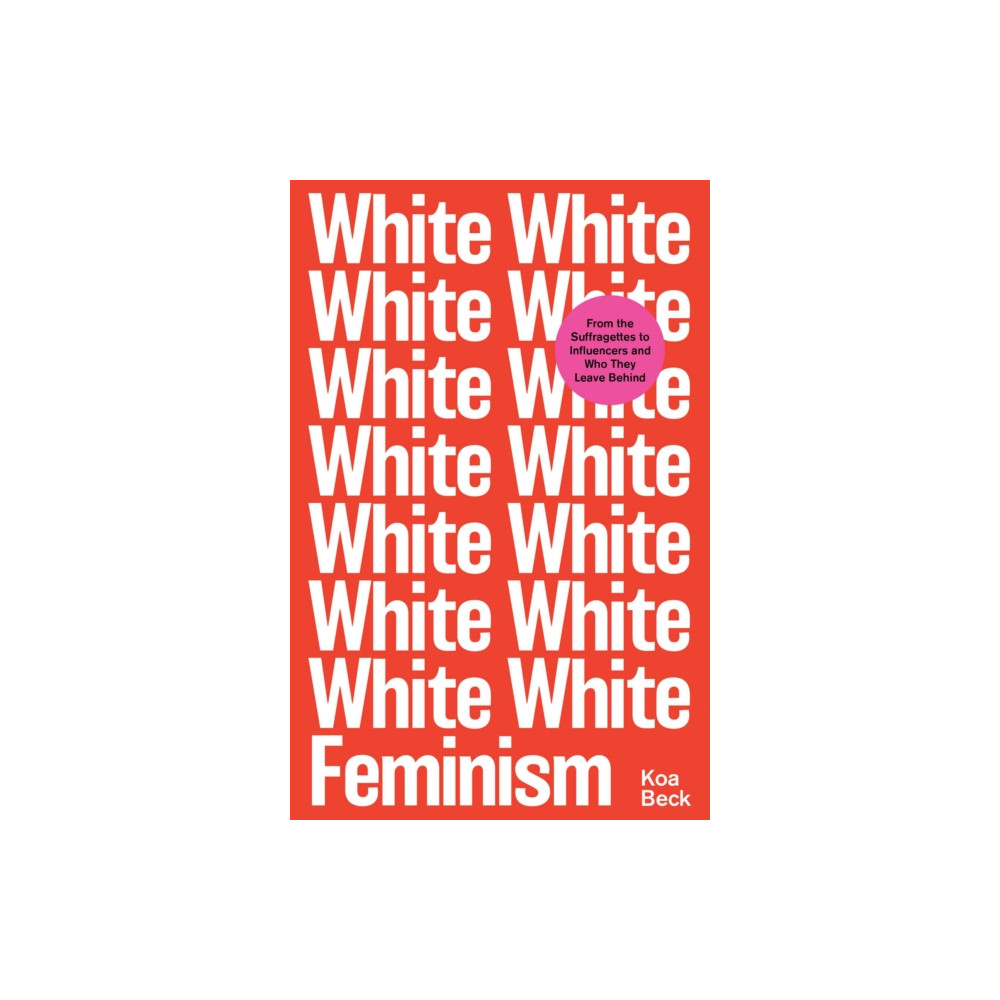 Produktbild för White Feminism (häftad, eng)