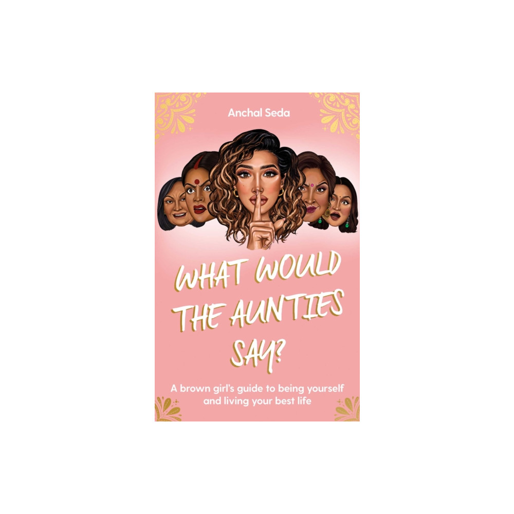 Produktbild för What Would the Aunties Say? (häftad, eng)