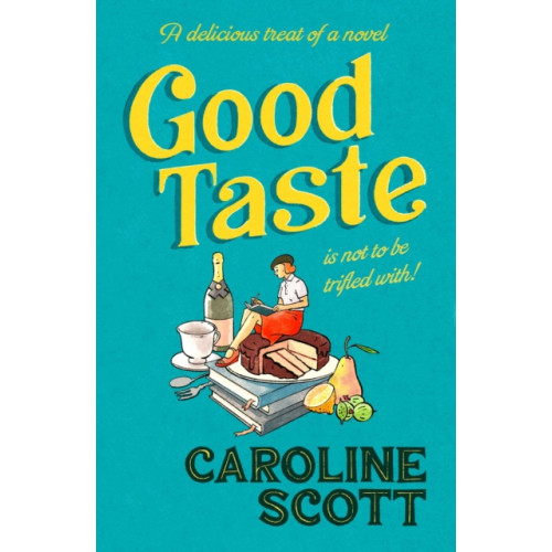 Simon & Schuster Ltd Good Taste (inbunden, eng)