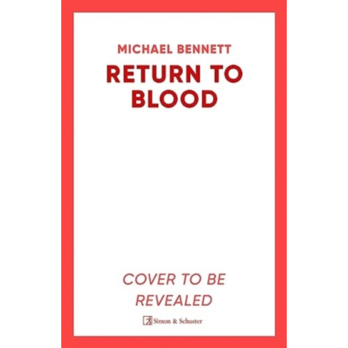 Simon & Schuster Ltd Return to Blood (inbunden, eng)