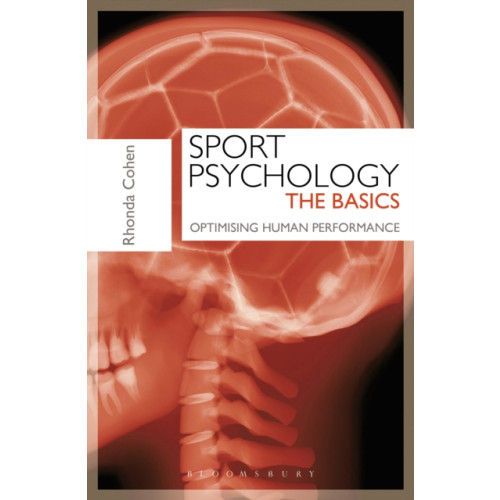 Bloomsbury Publishing PLC Sport Psychology: The Basics (häftad, eng)