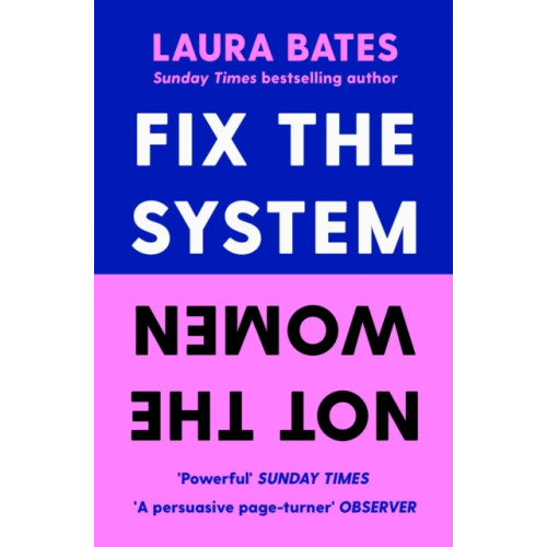Simon & Schuster Ltd Fix the System, Not the Women (häftad, eng)
