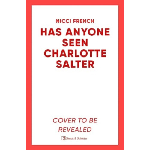 Simon & Schuster Ltd Has Anyone Seen Charlotte Salter? (inbunden, eng)