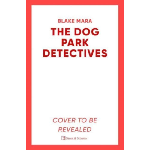 Simon & Schuster Ltd The Dog Park Detectives (häftad, eng)