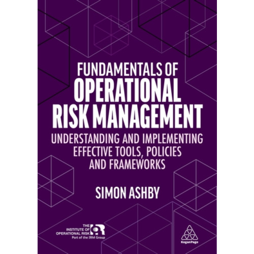 Kogan Page Ltd Fundamentals of Operational Risk Management (häftad, eng)