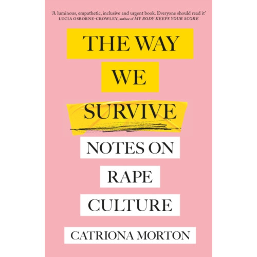 Orion Publishing Co The Way We Survive (häftad, eng)