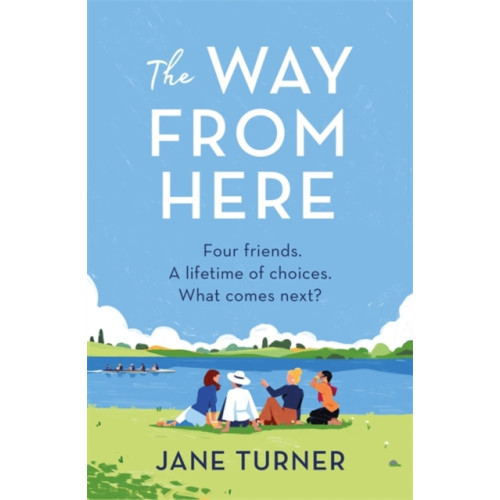 Orion Publishing Co The Way From Here (häftad, eng)