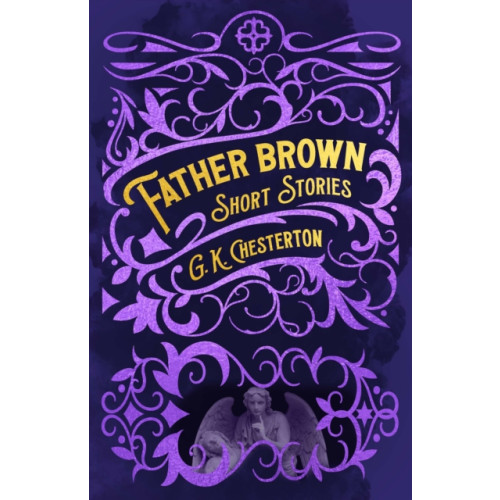 Arcturus publishing ltd Father Brown Short Stories (inbunden, eng)