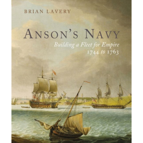 Pen & Sword Books Ltd Anson's Navy (inbunden, eng)