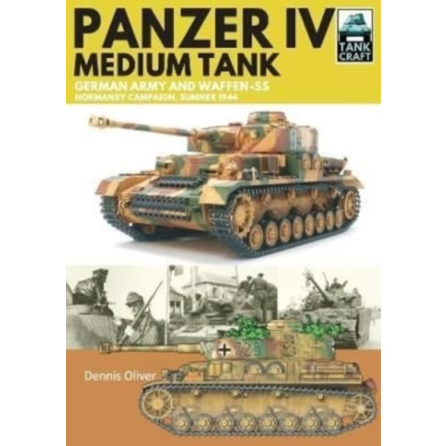 Pen & Sword Books Ltd Panzer IV, Medium Tank (häftad, eng)