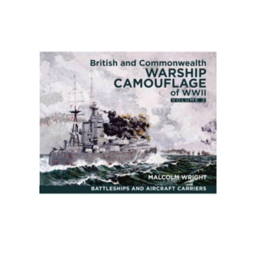 Pen & Sword Books Ltd British and Commonwealth Warship Camouflage of WWII (häftad, eng)