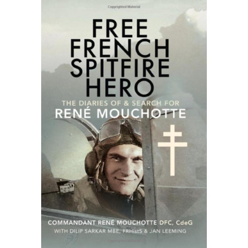 Pen & Sword Books Ltd Free French Spitfire Hero (inbunden, eng)