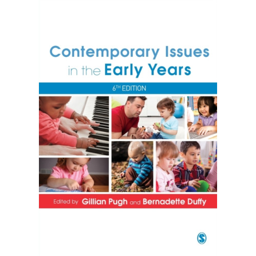 Sage Publications Ltd Contemporary Issues in the Early Years (häftad, eng)