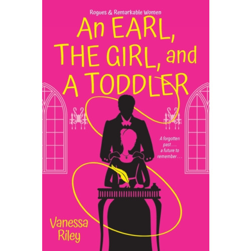 Kensington Publishing Earl, the Girl, and a Toddler, An (häftad, eng)