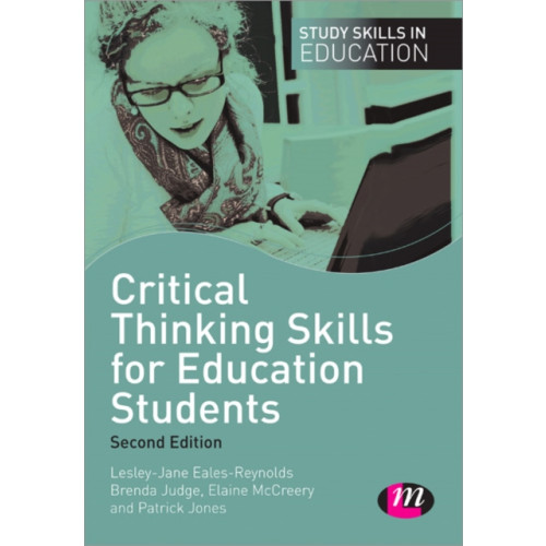 Sage Publications Ltd Critical Thinking Skills for Education Students (häftad, eng)