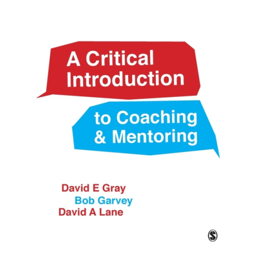 Sage Publications Ltd A Critical Introduction to Coaching and Mentoring (häftad, eng)