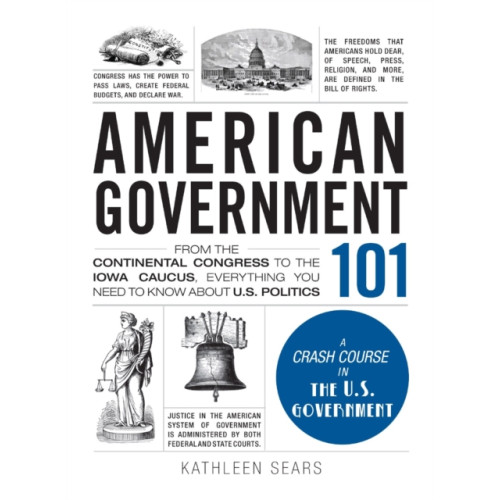 Adams Media Corporation American Government 101 (inbunden)