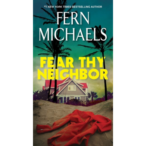 Kensington Publishing Fear Thy Neighbor (häftad, eng)