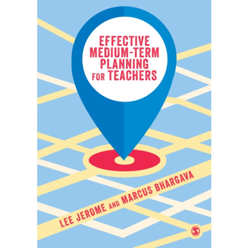 Sage Publications Ltd Effective Medium-term Planning for Teachers (häftad, eng)