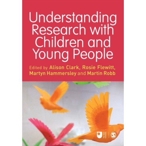 Sage Publications Ltd Understanding Research with Children and Young People (häftad, eng)