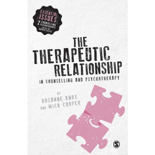 Sage Publications Ltd The Therapeutic Relationship in Counselling and Psychotherapy (häftad, eng)