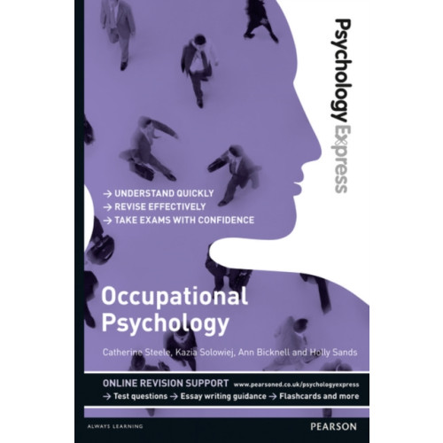 Pearson Education Limited Psychology Express: Occupational Psychology (häftad, eng)