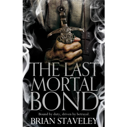 Pan Macmillan The Last Mortal Bond (häftad, eng)