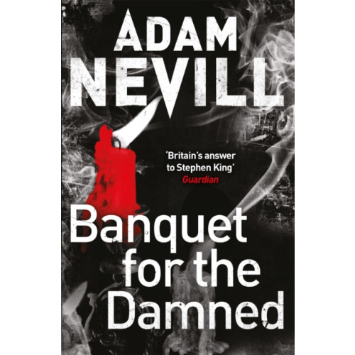 Pan Macmillan Banquet for the Damned (häftad, eng)
