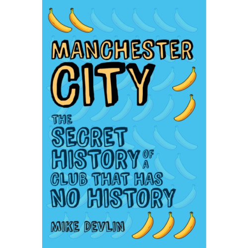 Amberley Publishing Manchester City (häftad, eng)