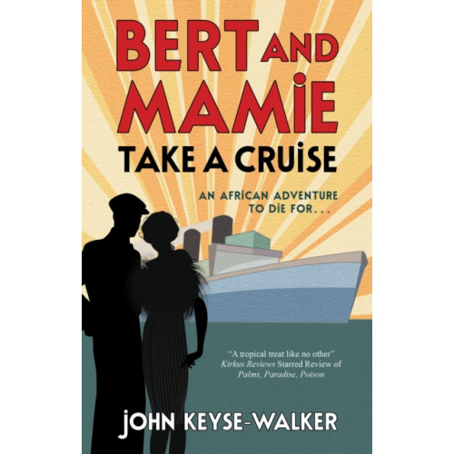 Joffe Books Bert and Mamie Take a Cruise (häftad, eng)