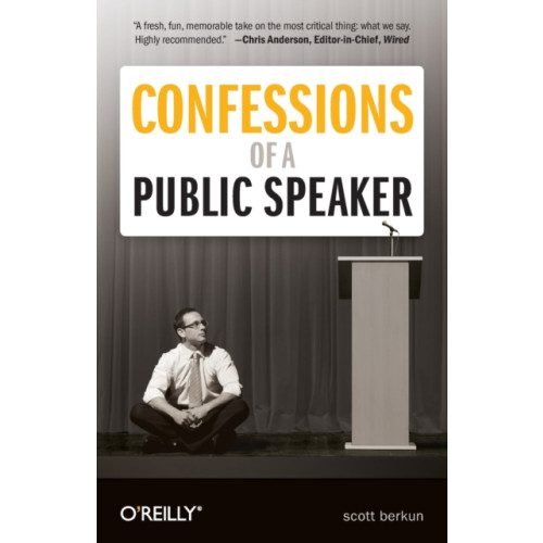 O'Reilly Media Confessions of a Public Speaker (häftad, eng)