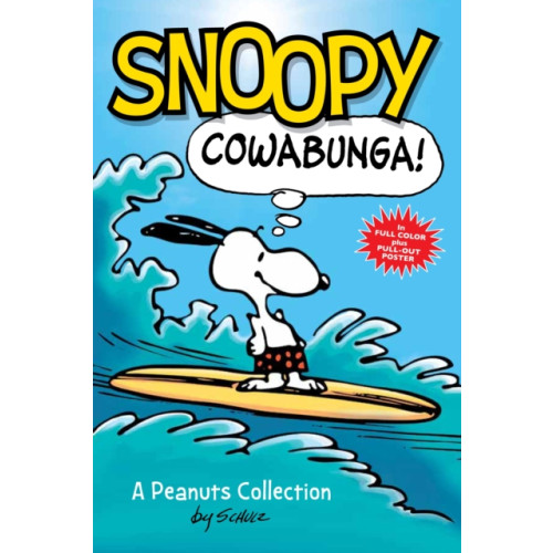 Andrews McMeel Publishing Snoopy: Cowabunga! (häftad, eng)