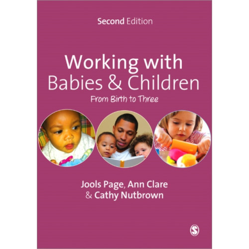 Sage Publications Ltd Working with Babies and Children (häftad, eng)