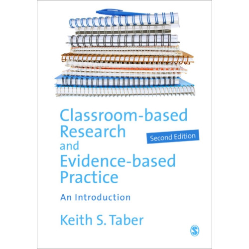 Sage Publications Ltd Classroom-based Research and Evidence-based Practice (häftad, eng)