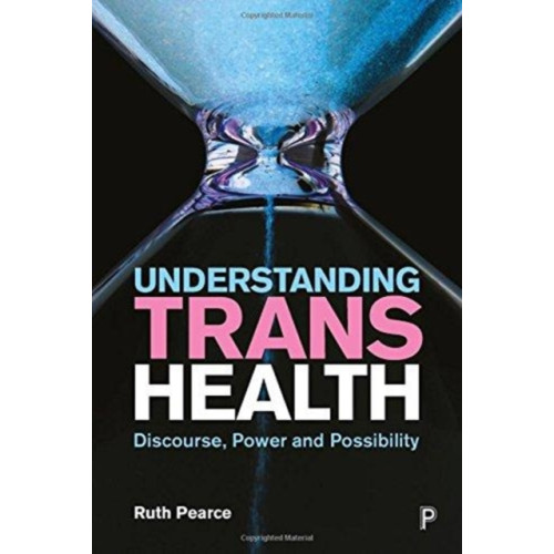 Bristol University Press Understanding Trans Health (häftad, eng)