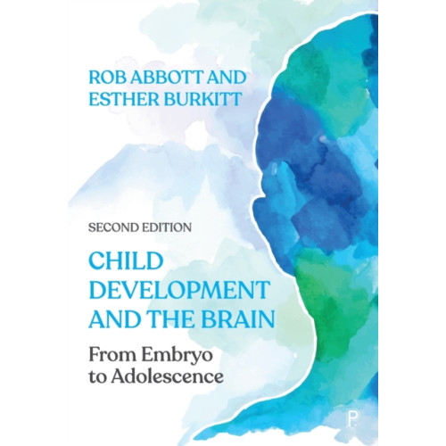 Bristol University Press Child Development and the Brain (häftad, eng)