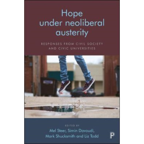 Bristol University Press Hope Under Neoliberal Austerity (häftad, eng)