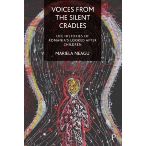 Bristol University Press Voices from the Silent Cradles (häftad, eng)