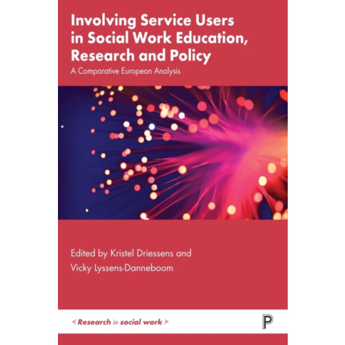 Bristol University Press Involving Service Users in Social Work Education, Research and Policy (häftad, eng)